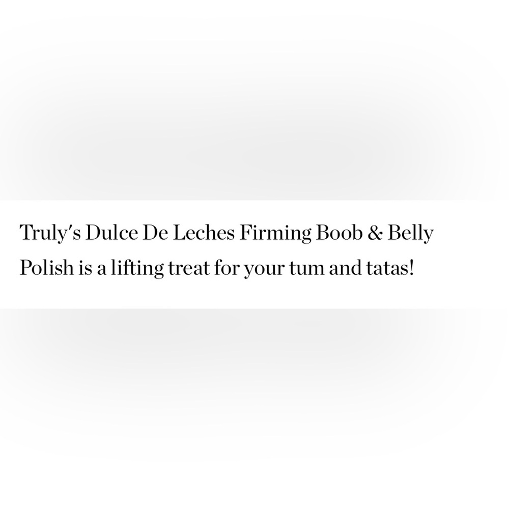 $7β€οΈβπ₯ LAST 1! TRULY Dulce De Leches Firming Boob & Belly Polish Mini πΏNEW - Picture 4 of 6